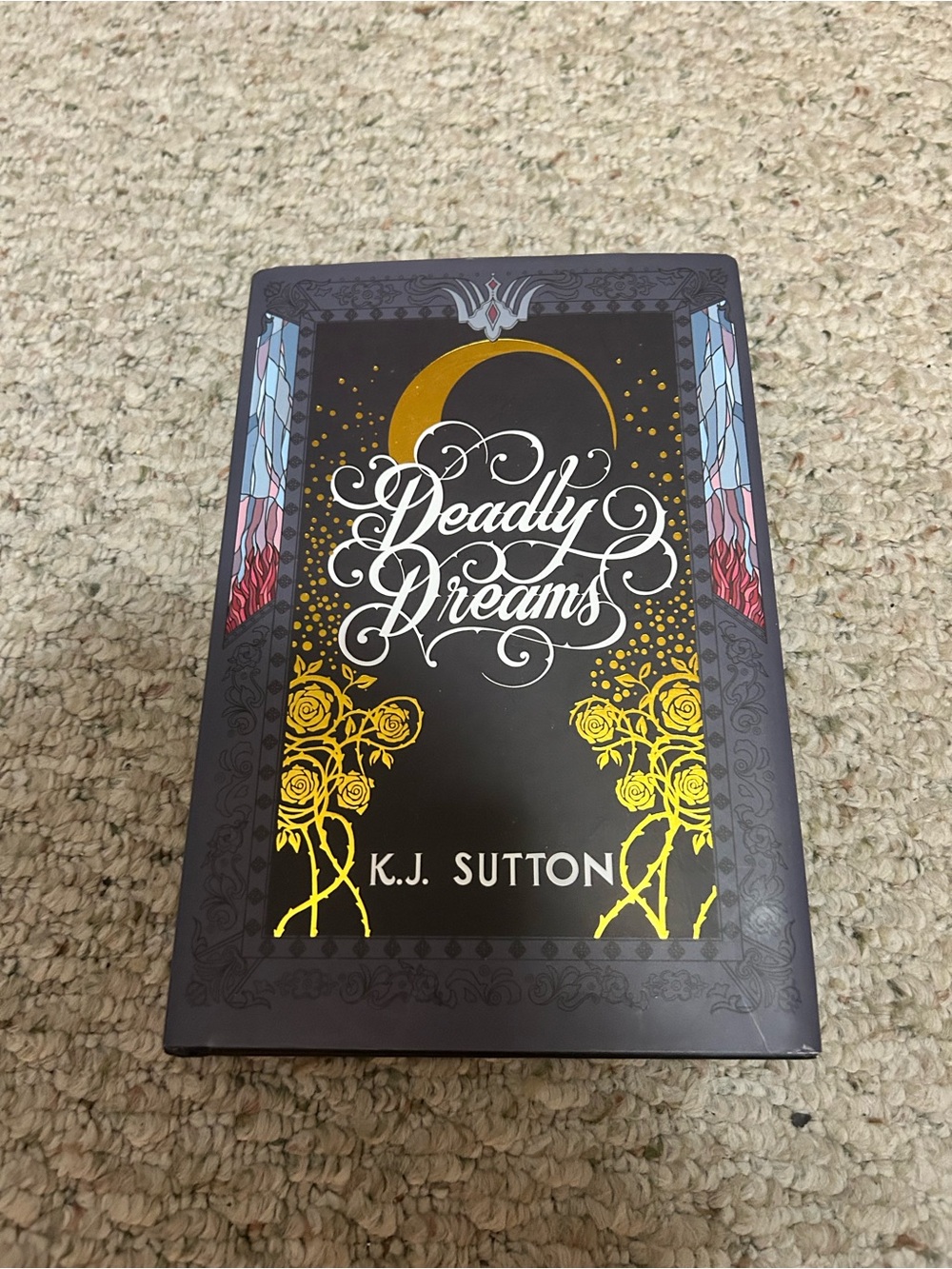 Signed Copy of Deadly Dreams by K.J. Sutton - Hardcover